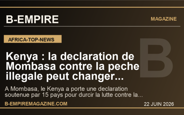 Kenya : la declaration de Mombasa contre la peche illegale peut changer l'economie bleue africaine