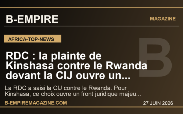 RDC : la plainte de Kinshasa contre le Rwanda devant la CIJ ouvre un nouveau front decisif dans la guerre de l'Est
