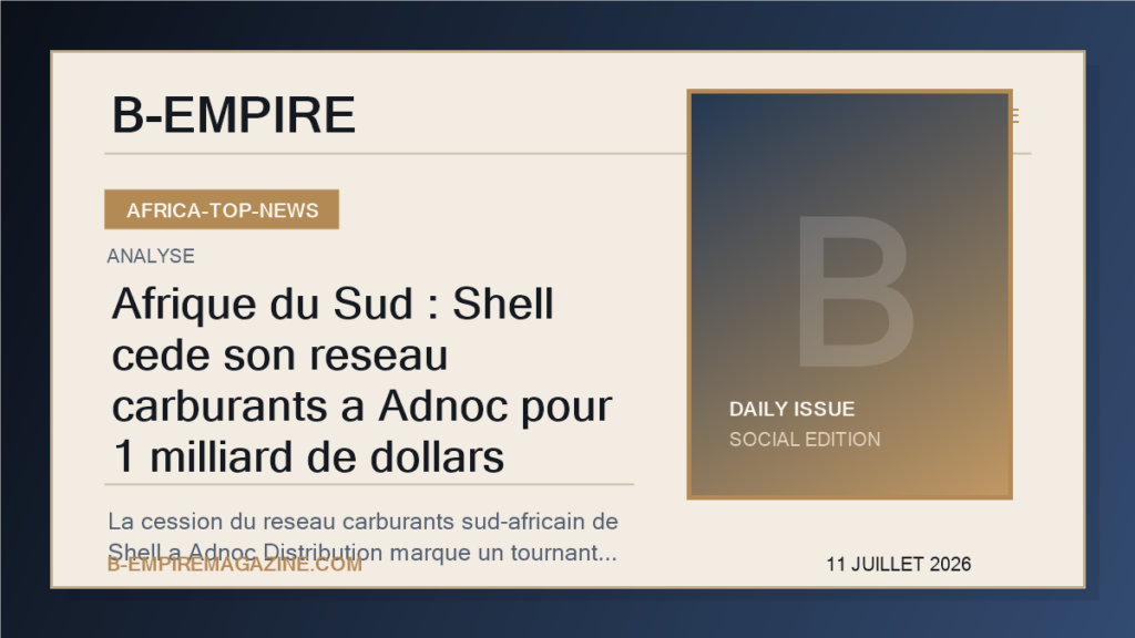 Afrique du Sud : Shell cede son reseau carburants a Adnoc pour 1 milliard de dollars
