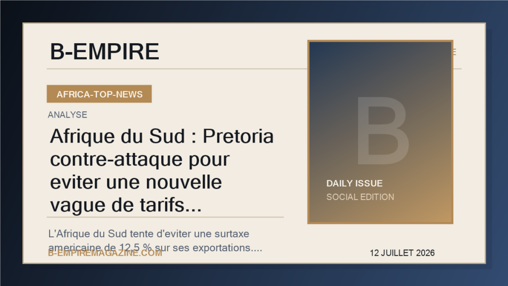 Afrique du Sud : Pretoria contre-attaque pour eviter une nouvelle vague de tarifs americains