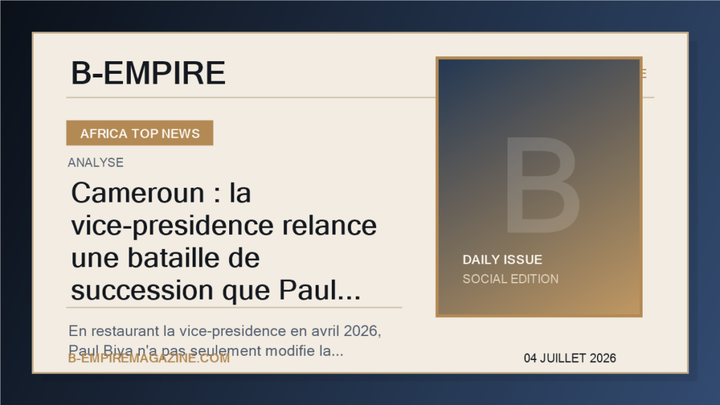 Cameroun : la vice-presidence relance une bataille de succession que Paul Biya ne peut plus tenir hors champ