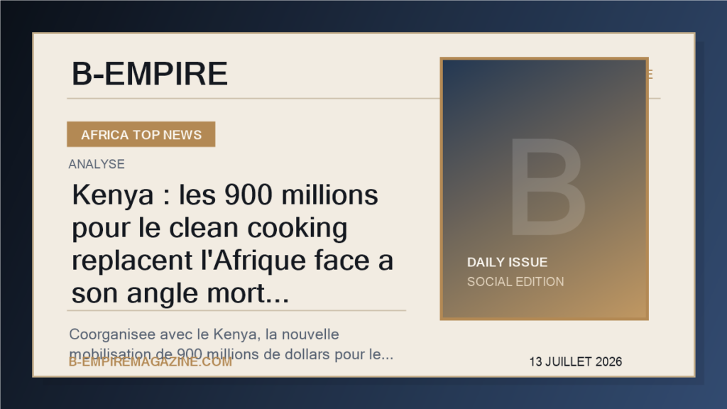 Kenya : les 900 millions pour le clean cooking replacent l'Afrique face a son angle mort energetique