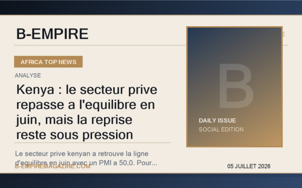 Kenya : le secteur prive repasse a l'equilibre en juin, mais la reprise reste sous pression