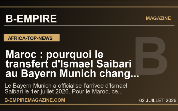 Maroc : pourquoi le transfert d'Ismael Saibari au Bayern Munich change l'echelle du football africain
