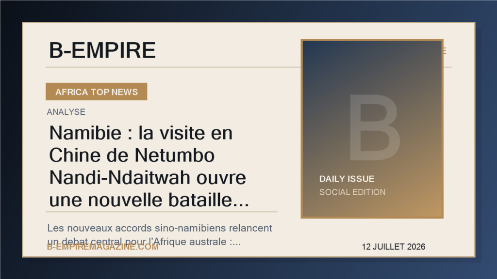 Namibie : la visite en Chine de Netumbo Nandi-Ndaitwah ouvre une nouvelle bataille pour la valeur locale