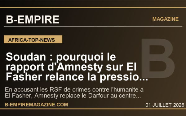 Soudan : pourquoi le rapport d'Amnesty sur El Fasher relance la pression internationale sur la guerre du Darfour