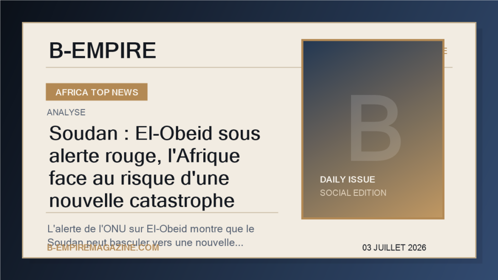 Soudan : El-Obeid sous alerte rouge, l'Afrique face au risque d'une nouvelle catastrophe
