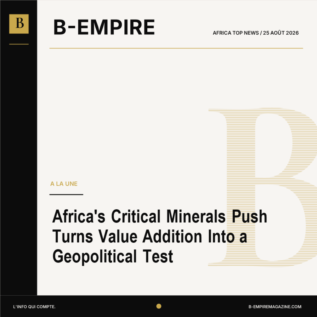 Africa's Critical Minerals Push Turns Value Addition Into a Geopolitical Test