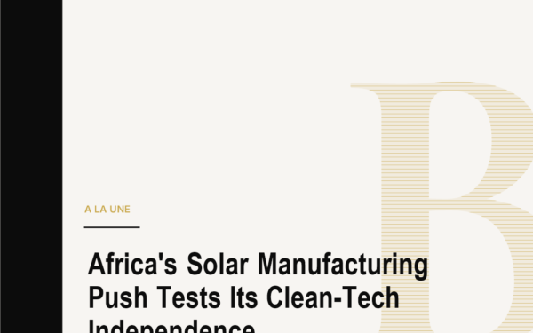 Africa's Solar Manufacturing Push Tests Its Clean-Tech Independence