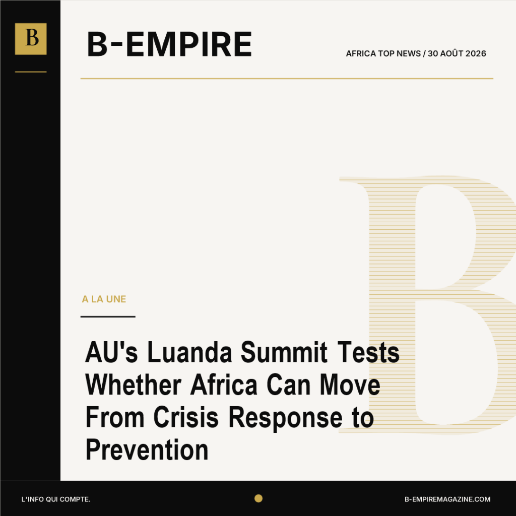 AU’s Luanda Summit Tests Whether Africa Can Move From Crisis Response to Prevention