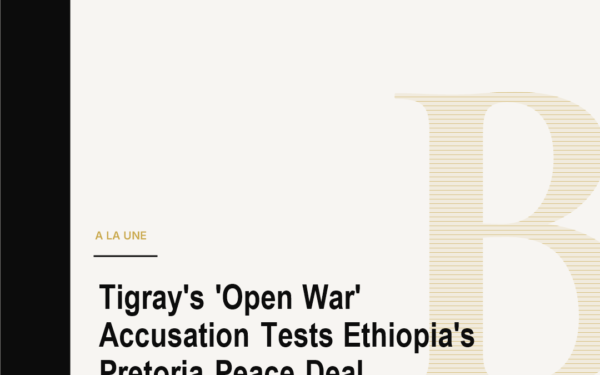 Tigray's 'Open War' Accusation Tests Ethiopia's Pretoria Peace Deal