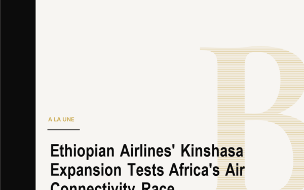 Ethiopian Airlines' Kinshasa Expansion Tests Africa's Air Connectivity Race
