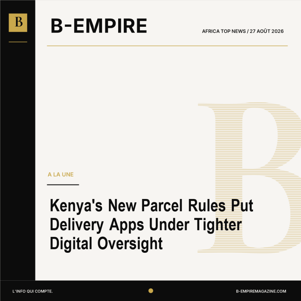 Kenya's New Parcel Rules Put Delivery Apps Under Tighter Digital Oversight