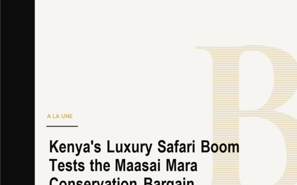 Kenya's Luxury Safari Boom Tests the Maasai Mara Conservation Bargain