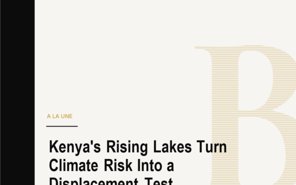 Kenya's Rising Lakes Turn Climate Risk Into a Displacement Test