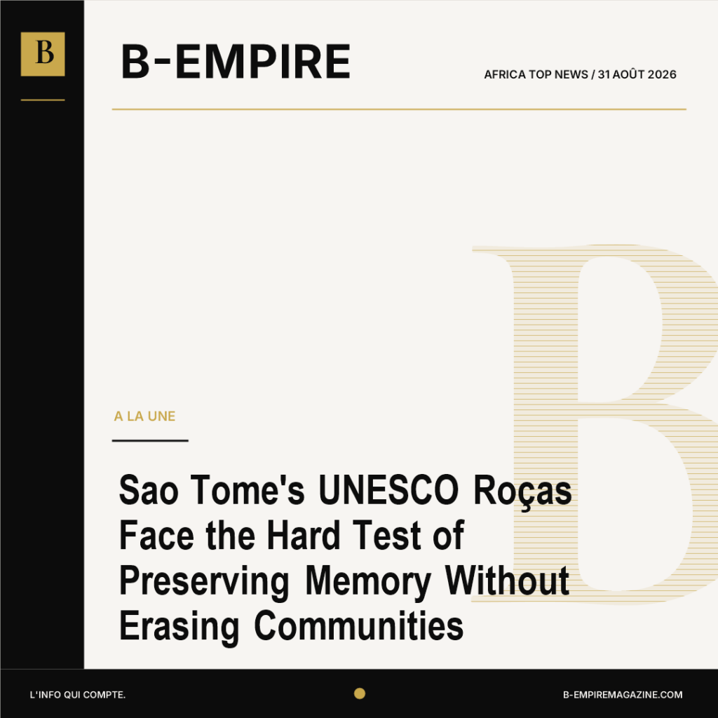 Sao Tome’s UNESCO Roças Face the Hard Test of Preserving Memory Without Erasing Communities