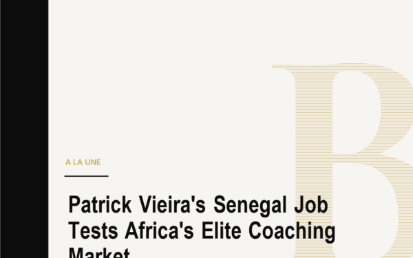 Patrick Vieira's Senegal Job Tests Africa's Elite Coaching Market