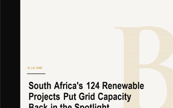 South Africa's 124 Renewable Projects Put Grid Capacity Back in the Spotlight