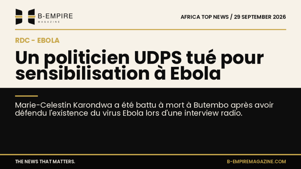 UDPS Politician Beaten to Death Over Ebola Awareness in DR Congo