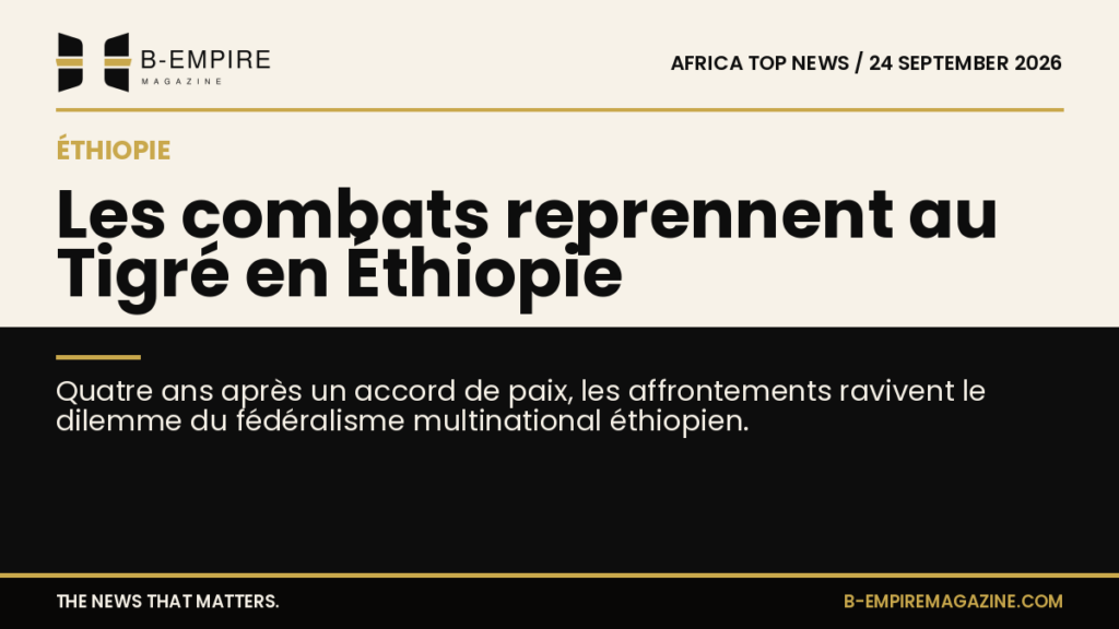 Fighting resumes in Ethiopia’s Tigray region, raising federalism dilemma anew