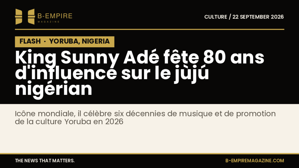 King Sunny Adé Celebrates 80 Years of Shaping Nigerian Jùjú Music and Culture