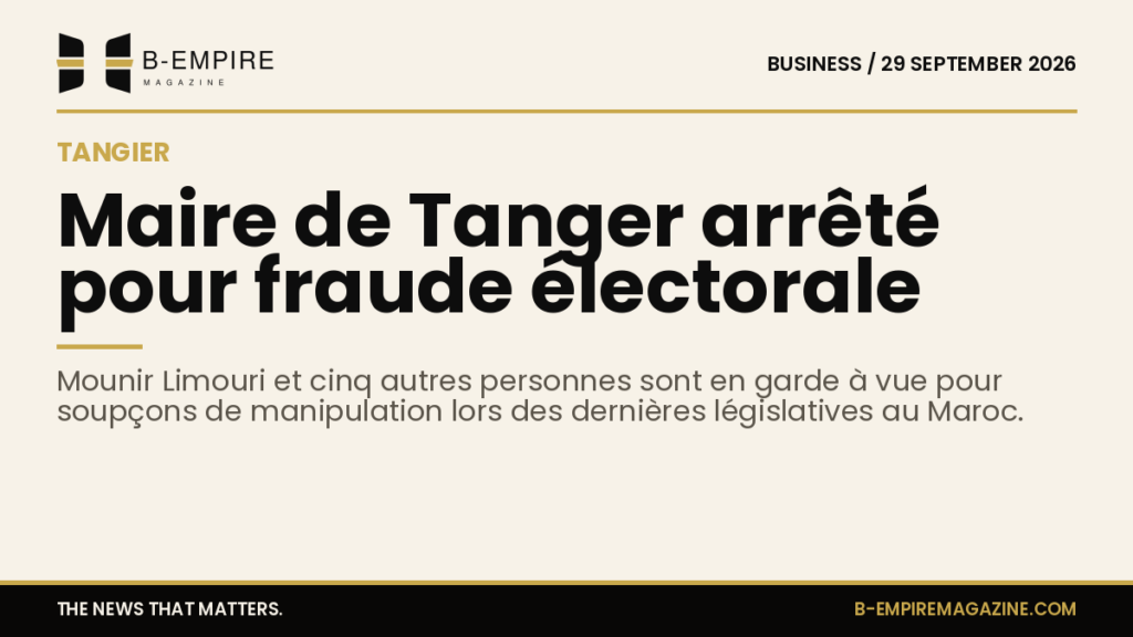 Tangier mayor arrested amid investigation into electoral fraud in Morocco