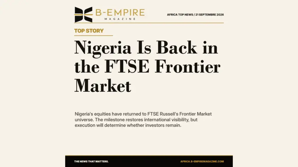 Nigeria’s FTSE Frontier Return Restores Visibility, Not Automatic Investor Trust