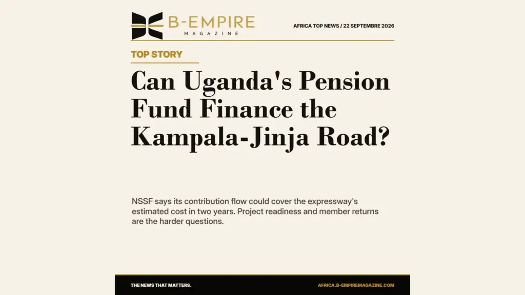 Uganda's Pension Fund Puts Kampala-Jinja Expressway Financing on the Table