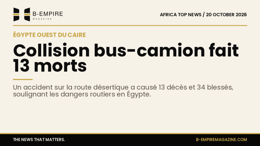 Image sombre avec chiffres clés de l'accident mortel entre un bus et un camion près du Caire.