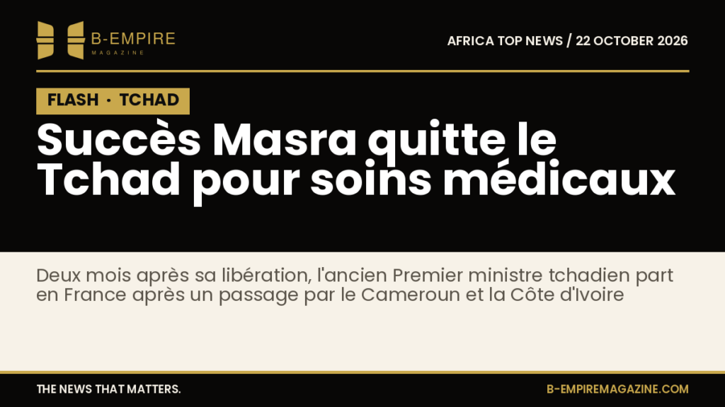 Bloc noir avec inscription blanche et or FLASH et texte indiquant le départ de Succès Masra pour soins médicaux à l'étranger
