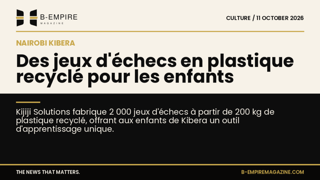 Jeux d'échecs fabriqués en plastique recyclé exposés sur une table à Nairobi